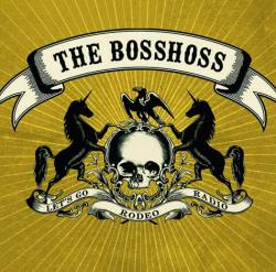 The Bosshoss : Rodeo Radio